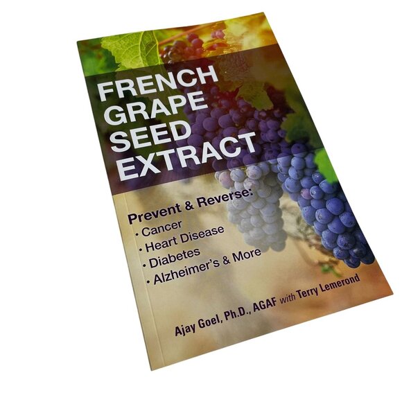 How to Prevent Reverse Cancer Diabetes Alzheimers French Grape Seed Extract 2023 - Picture 3 of 10